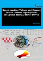 Benchmarking study of Voltage and Current Source Inverter for Integrated Modular Motor Drives