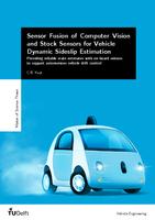 Sensor Fusion of Computer Vision and Stock Sensors for Vehicle Dynamic Sideslip Estimation