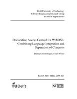 Declarative Access Control for WebDSL: Combining Language Integration and Separation of Concerns