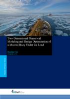 Two-Dimensional Numerical Modeling and Design Optimization of a Moored Buoy Under Ice Load
