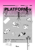 Platform Urbanism Beyond Colonization and Commodification