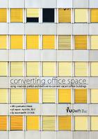 Converting office space: Using modular prefab architecture to convert vacant office buildings.