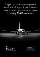 Airport pavement management decision making