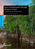 Wave Transformation Through Mangrove Coasts