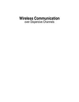 Wireless Communication over Dispersive Channels