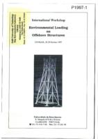 Proceedings of the International Workshop Environmental Loading on Offshore Structures, Universidada da Beira Interior, Portugal, Covilha, October 28-29, 1997 (summary)