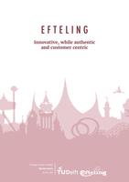 Efteling: Innovative, while authentic and customer centric