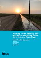 Improving water efficiency and crop yield on a sugarcane plantation in Xinavane, Mozambique