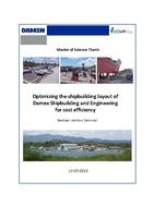 Optimizing the shipbuilding layout of Damex Shipbuilding and Engineering for cost efficiency