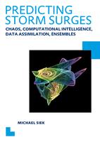 Predicting Storm Surges: Chaos, Computational Intelligence, Data Assimilation, Ensembles