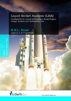 Liquid Rocket Analysis (LiRA): Development of a Liquid Bi-Propellant Rocket Engine Design, Analysis and Optimization Tool