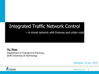 Integrated Traffic Network Control: A mixed network with freeway and urban road