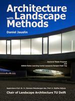 Architecture with landscape methods: Doctoral thesis proposal and SANAA Rolex Learning Center Lausanne Sample Field Trip