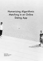 Humanizing Algorithmic Matching in an Online Dating App
