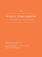 The Public Parliament - a spatial manifesto for a Binnenhof Redesign