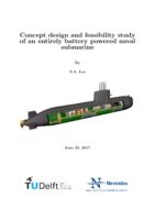 Concept design and feasibility study of an entirely battery powered naval submarine