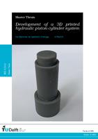 Development of a 3D printed hydraulic piston-cylinder system