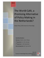 The World-Café: A Promising Alternative of Policy Making in the Netherlands?