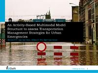 An Activity-Based Multimodal Model Structure to assess Transportation Management Strategies for Urban Emergencies
