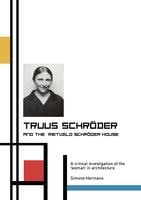 Truus Schröder and the Rietveld Schröder House