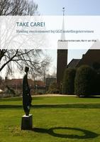 Take Care! Healing environment bij GGZ instellingsterreinen