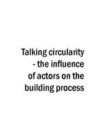 Talking circularity - the influence of actors on the building process