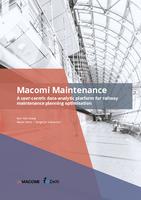 Macomi Maintenance: A user-centric data-analytic platform for railway maintenance planning optimisation
