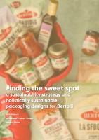 Finding the sweet spot: a sustainability strategy and holistically sustainable packaging designs for Bertolli