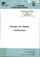 Proceedings of the 1st WEGEMT Euroconference ‘Design for Safety’, October 25-29, 1999, University of Strathclyde, UK, ISBN: 1 900 453 12 6