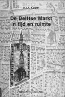 De Delftse markt in tijd en ruimte