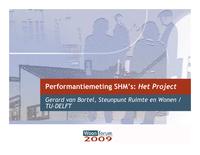 Performantiemeting SHM's: Het project