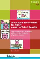 Innovation development for highly energy-efficient housing: Opportunities and challenges related to the adoption of passive houses