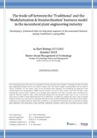 The trade-off between the 'Traditional' and the ‘Modularization & Standardization’ business model in the incumbent plant engineering industry: Developing a framework that can help plant engineers in the assessment between staying 'traditional' or going M&