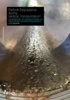 Particle Degradation during Vertical Transportation