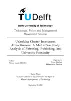Unlocking Cluster Investment Attractiveness: A Multi-Case Study Analysis of Patenting, Publishing, and University Proximity