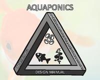Aquaponics - how to build your own food producing, small scale, aquaponics system