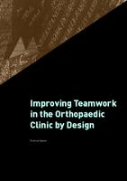 Improving Teamwork in the Orthopaedic Clinic by Design