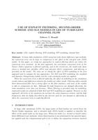 Use of explicit filtering, second-order scheme and SGS models in LES of turbulent flow