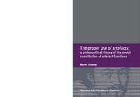 The proper use of artefacts: A philosophical theory of the social constitution of artefact functions