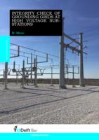 Integrity check of grounding grids at high voltage substations