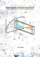 Design strategy structural concrete in 3D focusing on uniform force results and sequential analysis