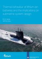 Thermal behaviour of lithium-ion batteries and the implications on submarine system design