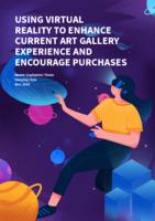 The VR Gallery - Using Virtual Reality to enhance current art gallery experience and encourage purchases