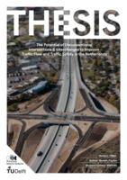 The Potential of Unconventional Intersections & Interchanges to Improve Traffic Flow and Traffic Safety in the Netherlands