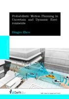 Probabilistic Motion Planning in Uncertain and Dynamic Environments