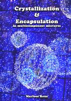 Crystallization & Encapsulation in multicomponent mixtures