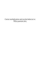 Carrier multiplication and exciton behavior in PbSe quantum dots