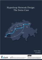 Hyperloop Network Design: The Swiss Case