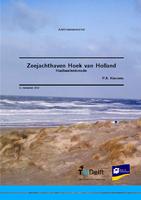 Feasibility study for a marina at Hook of Holland - Zeejachthaven Hoek van Holland: Haalbaarheidsstudie