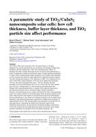 A parametric study of TiO2/CuInS2 nanocomposite solar cells: How cell thickness, buffer layer thickness, and TiO2 particle size affect performance